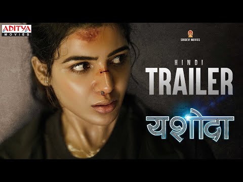 Yashoda (Hindi) Trailer | Samantha, Varalaxmi Sarathkumar | Manisharma | Hari – Harish