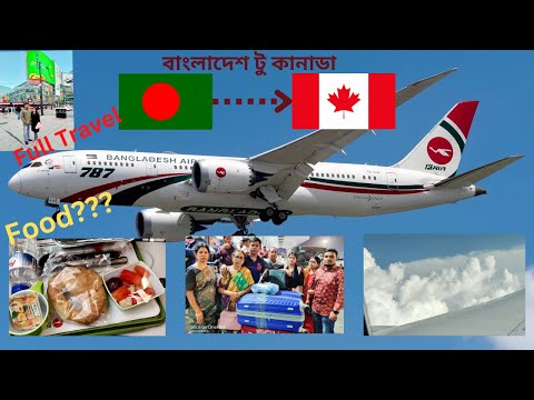 Bangladesh to Canada Travel || বাংলাদেশ বিমান ৭৮৭  || Dhaka to Toronto || বাংলাদেশ-কানাডা ট্যুর