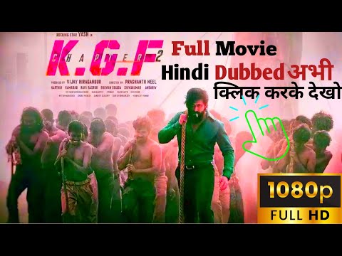 K.G.F 2 FULL MOVIE 2022 in Hindi|SOUTH India Dubbed Yash adheeraa Srinidhi Shetty