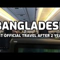1st official travel  after the pandemic:  Bangladesh