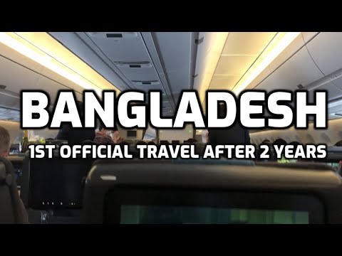 1st official travel  after the pandemic:  Bangladesh