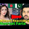 Pakistani Reacts on Bangladesh | Nusrat Faria TIK TOK and REELS VIDEOS | Reaction Vlogger