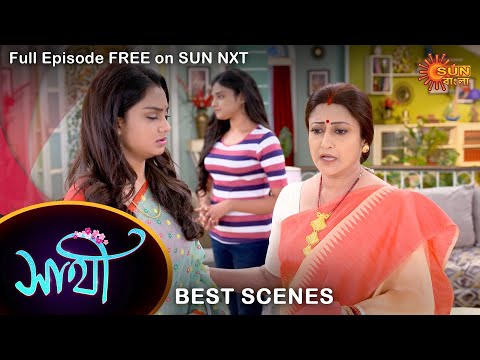 Saathi – Best Scene | 28 Oct 2022 | Full Ep FREE on SUN NXT | Sun Bangla