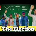 The Election | Bangla funny video | BAD BROTHERS | It's Omor