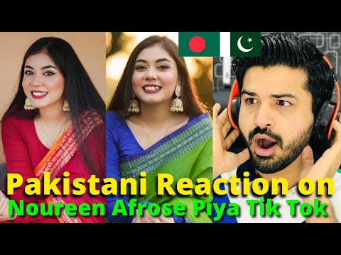 Pakistani Reaction on Bangladeshi | Noureen Afrose Piya Latest TikTok Videos | Reaction Vlogger