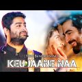 Arijit Singh: Keu Jaane Naa thu ( Bengali ) | Raavan