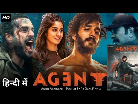 Agent full movie hindi dubbed akhil akkineni 2022