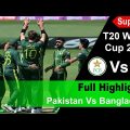 Pakistan Vs Bangladesh ICC T20 World Cup Full Highlights 2022 | PAK Vs BAN Full Highlights 2022