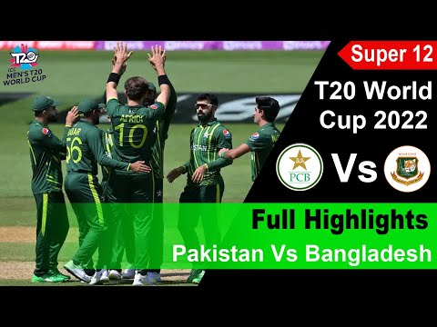 Pakistan Vs Bangladesh ICC T20 World Cup Full Highlights 2022 | PAK Vs BAN Full Highlights 2022