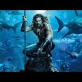 হলিউড একশন মুভি Aquaman সিনেমা সংক্ষেপে | Fantasy Action Movie Explained in bangla | Movie review