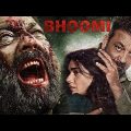 Bhoomi (2022) New Hindi Bollywood Blockbuster Full Movie 2022 | Sanjay Dutt | Aditi Rao Hydari