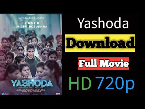 how we can download Yashoda movies in hindi / full movie Yashoda full hd / how to /