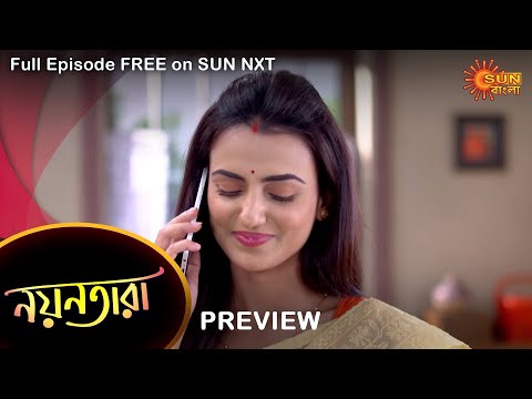 Nayantara – Preview | 10 Nov 2022 | Full Ep FREE on SUN NXT | Sun Bangla Serial