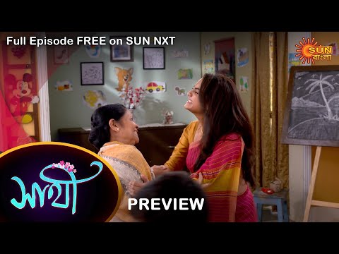 Saathi – Preview | 9 Nov 2022 | Full Ep FREE on SUN NXT | Sun Bangla Serial