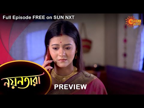 Nayantara – Preview | 9 Nov 2022 | Full Ep FREE on SUN NXT | Sun Bangla Serial