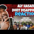 Sonar Bangladesh – Aly Hasan – Bangla Rap Song – Blind Reaction