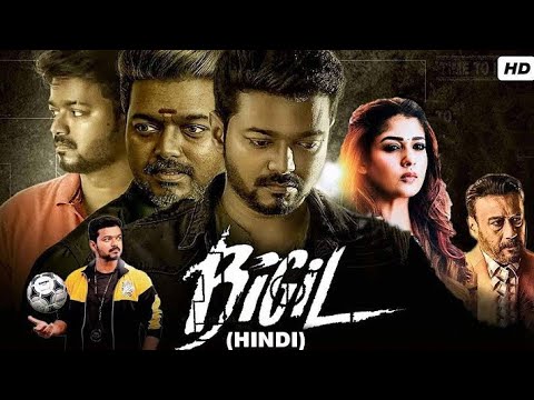 Bigil 2022 New South Hindi Dubbed Full Movie _ Thalapathy Vijay _ Nayanthara _ A.R Rahman _ Atlee