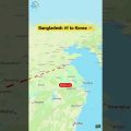Travelling Bangladesh to South Korea