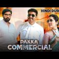 Pakka Commercial Full Movie Hindi Dubbed Trailer | Rashi Khanna and Gopichand Movies in Hindi Dubbed