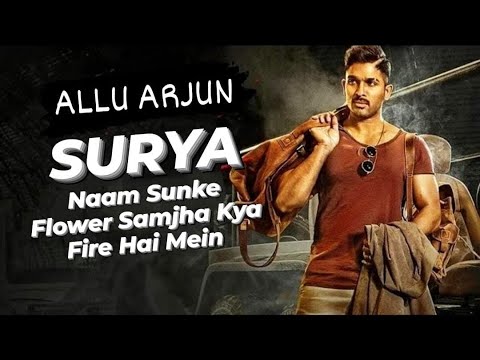 Surya Naam Sunke Flower Samjhe Kya Fire Hain Mein | Allu Arjun, Anu Emmanuel, Vakkantham Vamsi