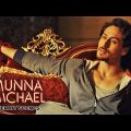 Tiger Shroff New Movie 2022 | Munna Michael Full Movie in Hindi 2022 | Munna Michael |