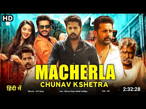 Macherla Chunav Kshetra Full Movie Hindi Dubbed Release Date | Nithin New Movie | South Movie