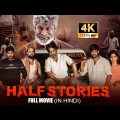 ( Half Story ) New Released Hindi Dubbed Movie 2022 | Rajeev | Koti, Sampoornesh Babu NewMovie