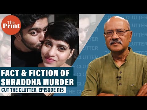 We sift fact from fiction in Shraddha Walkar murder, challenges for police in nailing ‘killer’ Aftab