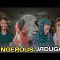 Dangerous Jadugar | ডেঞ্জারেস জাদুঘর | Bangla Funny Video | Unique Brothers