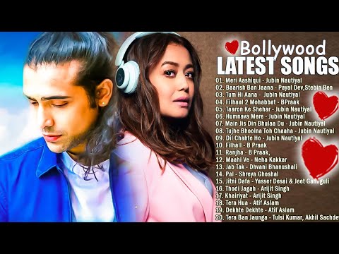 hindi new song 💖 latest bollywood songs 💖arijit singh,atif aslam,jubin nautiyal,neha kakkar 💖