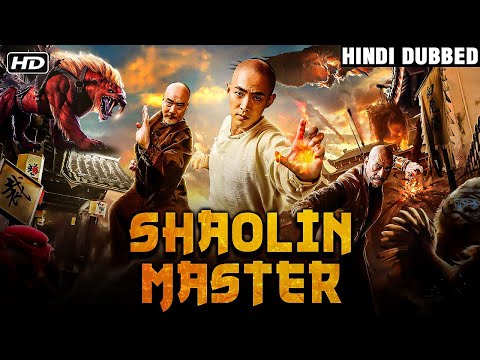 Shaolin Master (Full Movie) | Hindi Dubbed Action Movies | Chinese Action Movie 2022