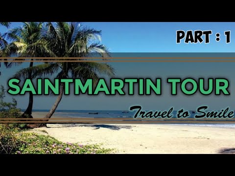 |Saintmartin Tour – Part-1| Bangladesh tour | Tourist place of Bangladesh| Saintmartin Travel|