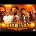 Bimbisara Full Movie HD 1080p Hindi Dubbed | Kalyan Ram Catherine Tresa Samyuktha | Review And Facts