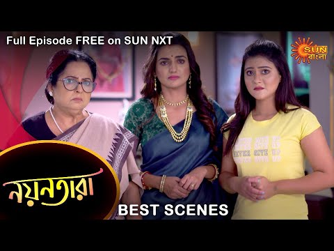 Nayantara – Best Scene | 01 Jan 2022 | Full Ep FREE on SUN NXT | Sun Bangla Serial