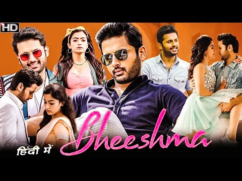 Bheeshma Full Movie In Hindi Dubbed | Nithiin | Rashmika Mandanna | Jisshu Sengupta | Review & Facts