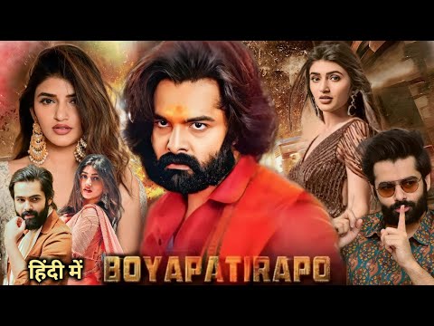 Boyapati Rapo Full Movie Hindi Dubbed Release | Ram Pothineni New Hindi Dubbed Action Hd Movie 2022