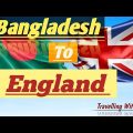 How To Go England From Bangladesh || UK vlog 2022 || @Travelling with us