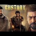 CUSTODY Full Movie | Suriya New Movie | Krithi Shetty | Venkat Prabhu | New South Hindi Dubbed Movie