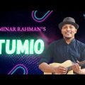 Minar Rahman – Tumio | তুমিও | Official Lyrical Video | Bangla Song