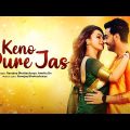 Keno Dure Jas | Koushani Mukherjee | Bonny Sengupta | Ranajoy B | Amrita De | Subho Bijoya