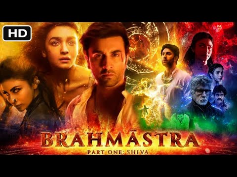 Brahmastra Part One: Shiva ( 2022 ) Movie | HD | Brahmastra Full Movie In Hindi Fact & Some Details