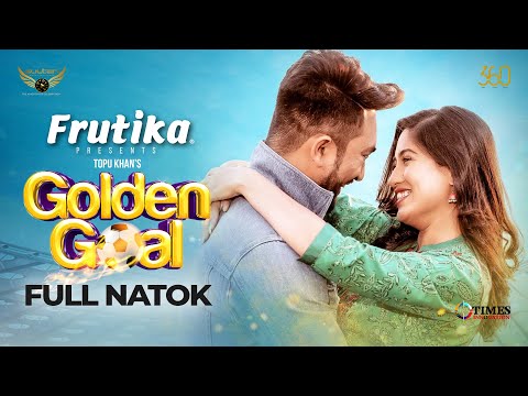 Golden Goal | Full Natok | Farhan Ahmed Jovan | Safa Kabir | Topu Khan | Bangla Natok 2022