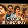 Shyam Singha Roy (2022) New Released Hindi Dubbed Full Movie In 4K UHD | Nani, Sai Pallavi
