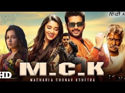 New South indian movies dubbed in hindi full movie 2022 New M.C.K Nittin . (Macharla Chunaav Kshetra