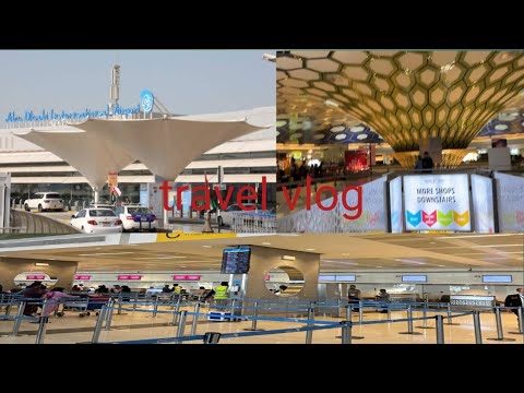 travel vlog/abudhabi to Chittagong travel vlog /Bangladesh.