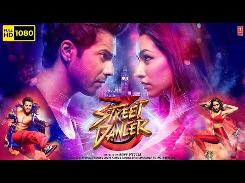 Street Dancer New Hindi Bollywood Full Movie 2022 | Varun Dhawan New Bollywood Hindi Movie 2022