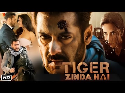 Tiger Zinda Hai Movie || Bollywood Movie || Salman Khan || All Movies