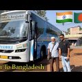 Kolkata India to Dhaka Bangladesh by Bus / International bus journey experience