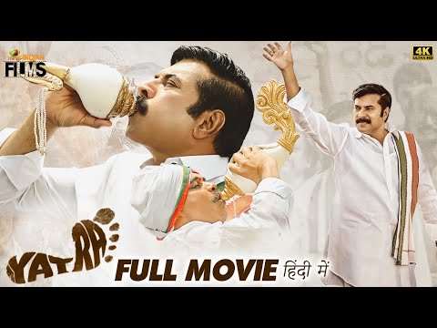 Yatra Latest Hindi Full Movie 4K | Mammootty | YSR Biopic | Anasuya | 2022 South Hindi Dubbed Movies