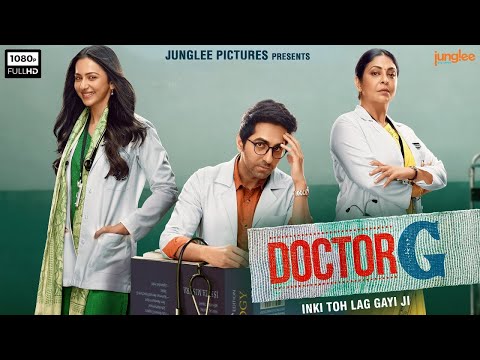 Doctor G New Hindi Bollywood Full Movie 2022 | Ayushmann Khurrana New Bollywood Hindi Movie